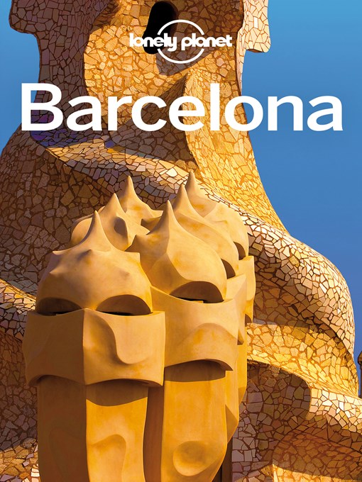 Title details for Barcelona Travel Guide by Lonely Planet - Available